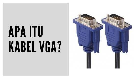 Cara Menyambung Kabel VGA Monitor